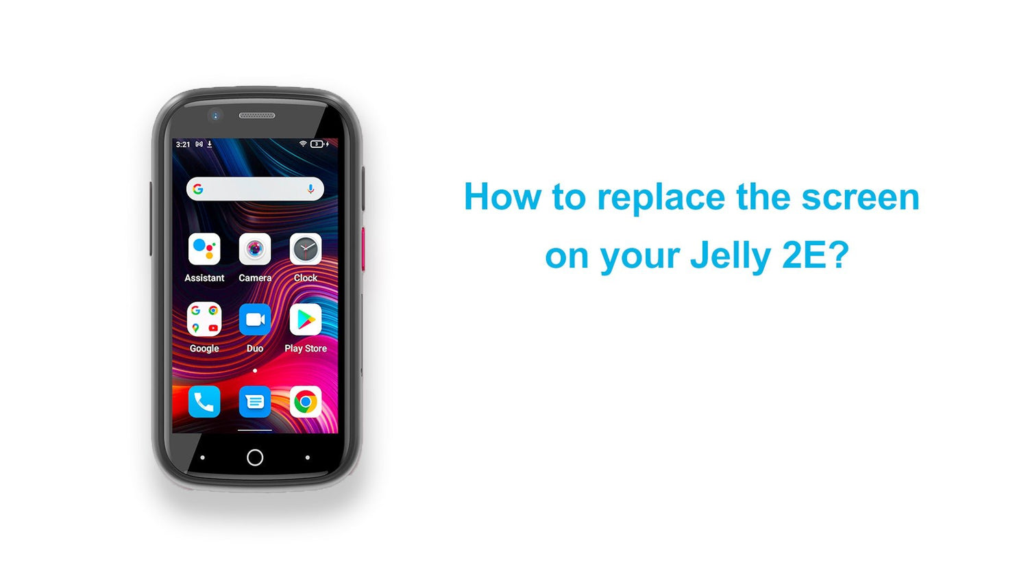 Unihertz Jelly 2E Touchscreen Module Replacement Tutorial - Unihertz