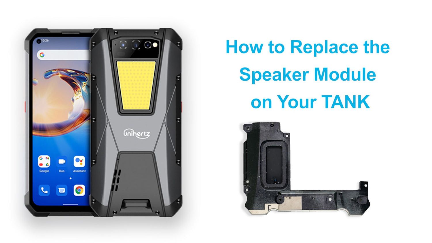 Unihertz Tank Speaker Module Replacement Tutorial - Unihertz