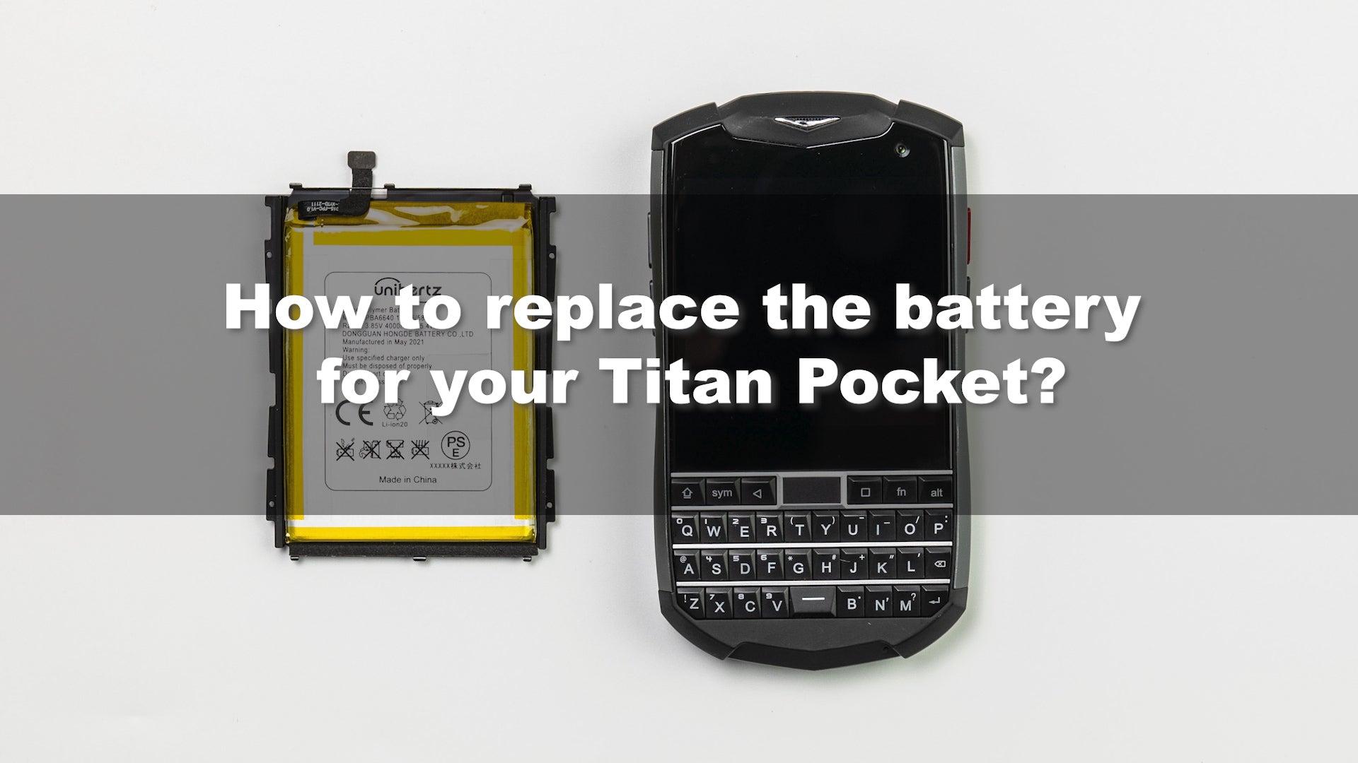 Unihertz Titan Pocket Battery Replacement Tutorial - Unihertz