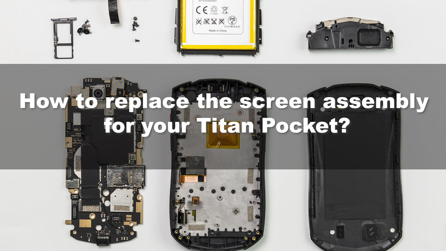 Unihertz Titan Pocket Screen Replacement Tutorial - Unihertz
